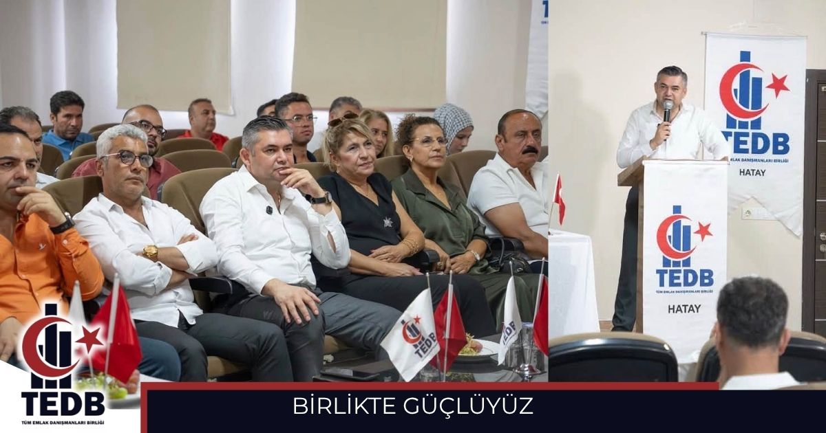 TEDB Hatay İl Başkanlığı'ndan Meslek Buluşması